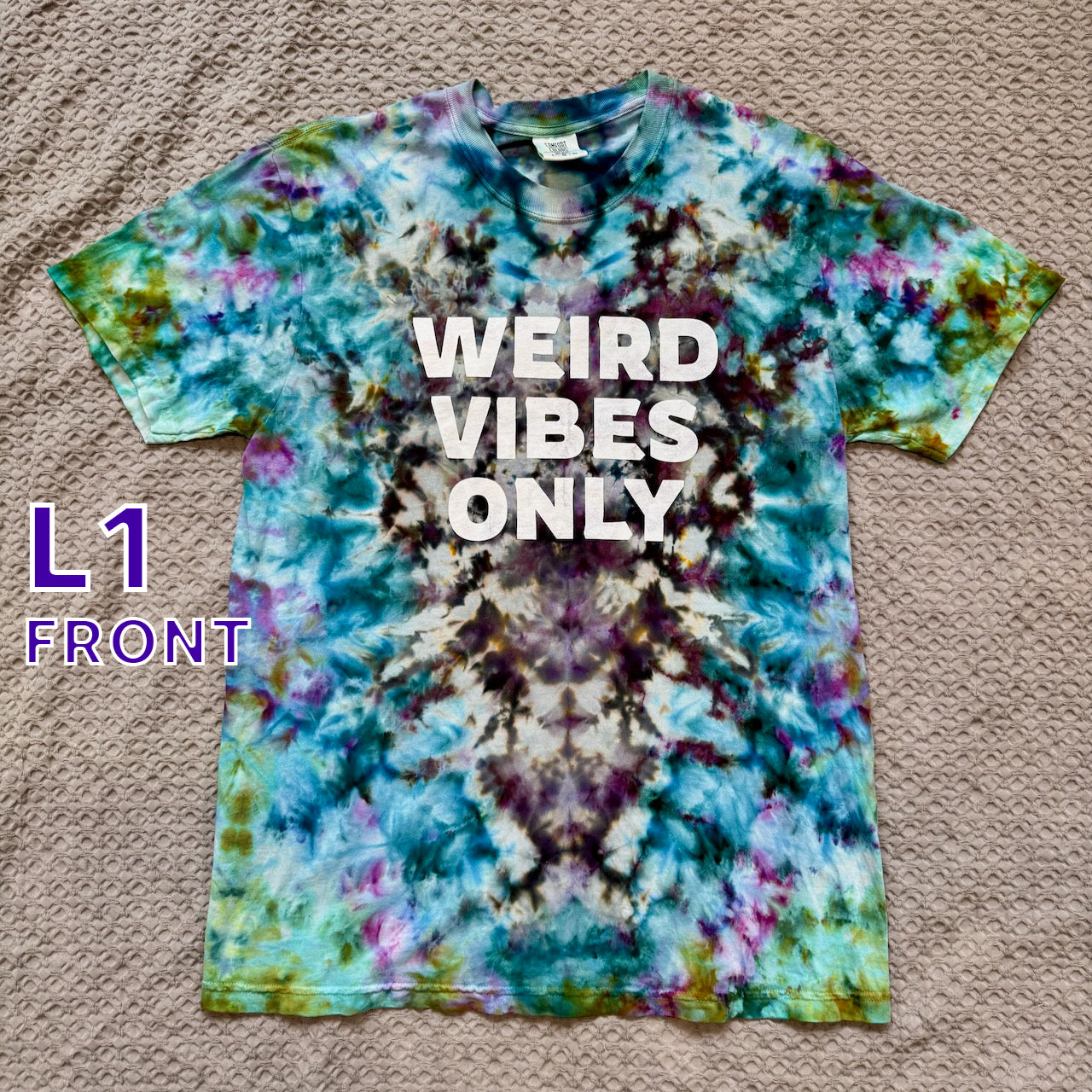 Weird Vibes Only Tie Dye Large (1)