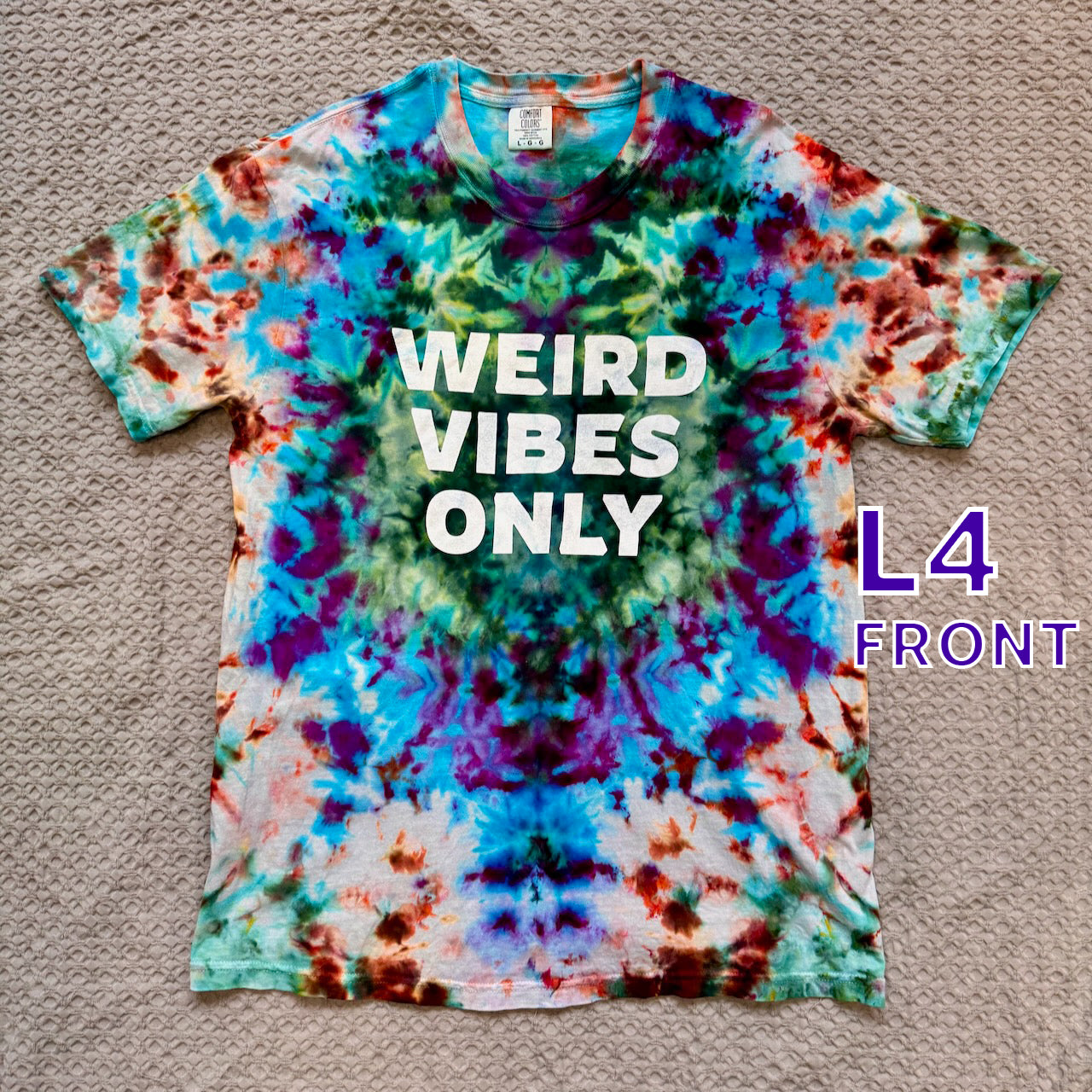 Weird Vibes Only Tie Dye Large (4)