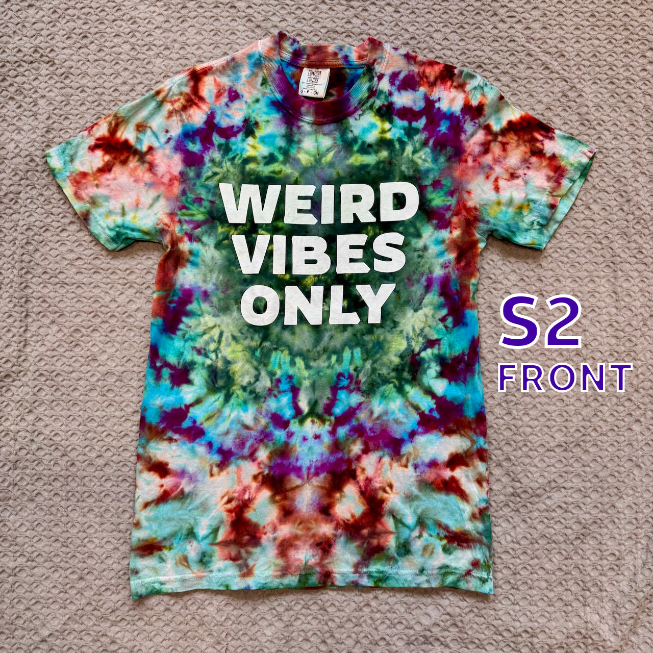 Weird Vibes Only Tie Dye Small (2)